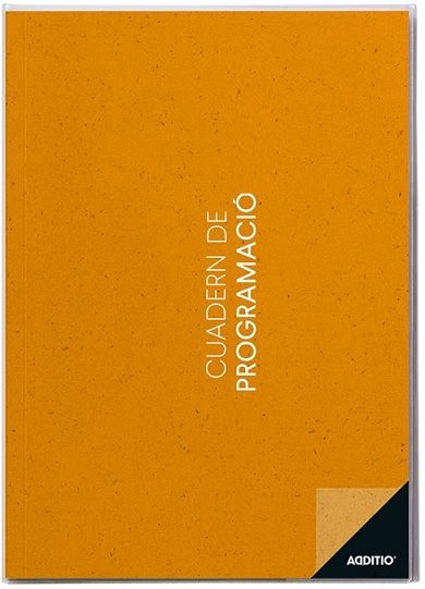 Cuaderno de Programación ADDITIO (CATALÁN)