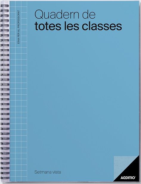 Quadern de Totes les Classes. Setmana Vista ADDITIO (CATALÀ)