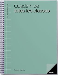Quadern de Totes les Classes. Setmana Vista ADDITIO (CATALÀ)