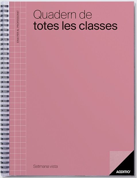 Quadern de Totes les Classes. Setmana Vista ADDITIO (CATALÀ)