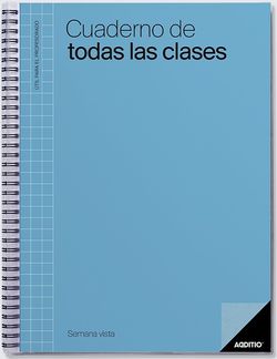 Quadern de Totes les Classes. Setmana Vista ADDITIO (CASTELLÀ)