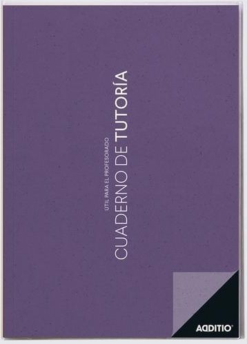 Cuaderno Tutoría ADDITIO (CASTELLANO)